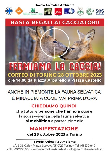 CORTEO FERMIAMO LA CACCIA SELVAGGIA TORINO 28 OTTOBRE 2023 - ore 14 da Piazza Arbarello a Piazza Castello